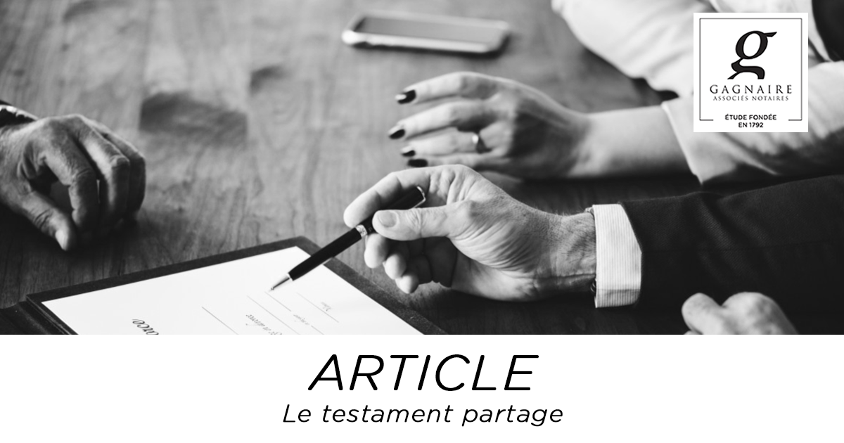 Le testament partage