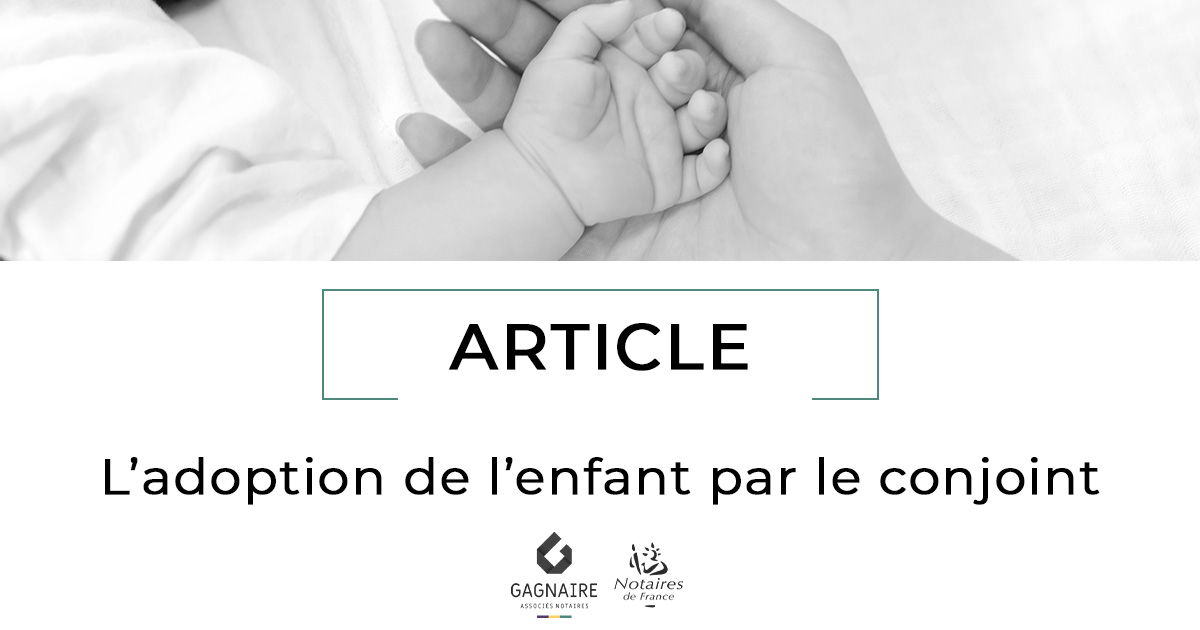 L’adoption de l’enfant par le conjoint 